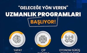 Üniversitelilere teknoloji uzmanlık eğitimleri verilecek